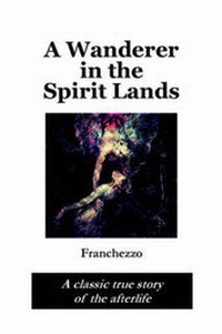 Enlarge image Cover: A Wanderer in the Spirit Lands - Lulu.com
