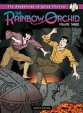 Cover: Adventures of Julius Chancer: The Rainbow Orchid: Volume 3 - Egmont Books Ltd