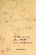 Cover: Of Myth, Life, and War in Plato's Republic - Indiana University Press