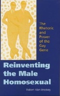 Cover: Reinventing the Male Homosexual - Indiana University Press