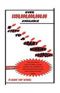 Enlarge image Cover: 8 Steps to a Grant Winning Proposal - Xlibris Corporation