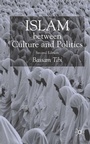 Cover: Islam Between Culture and Politics - Palgrave Macmillan