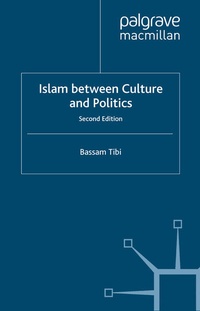 Enlarge image Cover: Islam Between Culture and Politics - Palgrave Macmillan