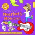 Cover: Meerkat's Mohican - Egmont Books Ltd