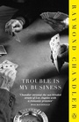 Bild: Trouble is My Business - Penguin Books Ltd