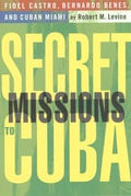 Cover: Secret Missions to Cuba - Palgrave MacMillan