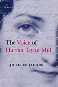 Cover: The Voice of Harriet Taylor Mill - Indiana University Press