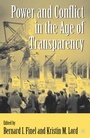 Cover: Power and Conflict in the Age of Transparency - Palgrave MacMillan