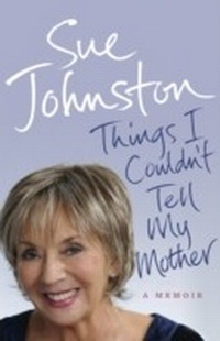 Abbildung von: Things I Couldn't Tell My Mother - Ebury Digital