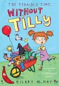 Cover: The Terrible Time without Tilly - Egmont Books Ltd