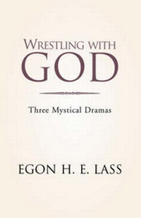 Enlarge image Cover: Wrestling with God - Xlibris Corporation