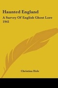 Cover: Haunted England - Kessinger Publishing Co
