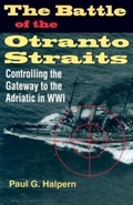 Cover: The Battle of the Otranto Straits - Indiana University Press