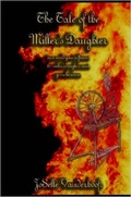 Cover: The Tale of the Miller's Daughter - Lulu.com