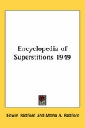 Cover: Encyclopedia of Superstitions 1949 - Kessinger Publishing Co