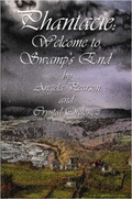 Cover: Phantacie: Welcome to Swamp's End - Paperback - Lulu.com
