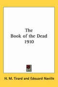 Cover: The Book of the Dead 1910 - Kessinger Publishing Co