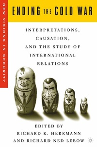 Enlarge image Cover: Ending the Cold War - Palgrave MacMillan