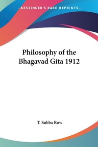 Abbildung von: Philosophy of the Bhagavad Gita 1912 - Kessinger Publishing Co