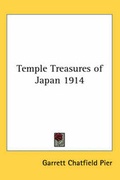 Cover: Temple Treasures of Japan 1914 - Kessinger Publishing Co