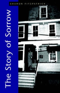 Enlarge image Cover: The Story of Sorrow - Xlibris Corporation