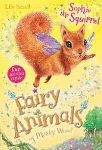 Enlarge image Cover: Sophie the Squirrel - Egmont Books Ltd