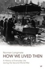 Cover: How We Lived Then - Vintage Digital