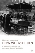Cover: How We Lived Then - Vintage Digital