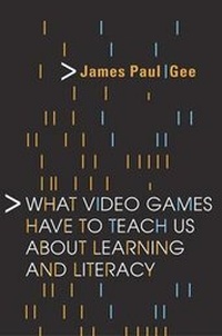 Enlarge image Cover: What Video Games Have to Teach Us About Learning and Literacy - Palgrave MacMillan