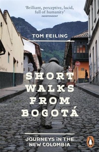 Abbildung von: Short Walks from Bogota - Penguin Books Ltd
