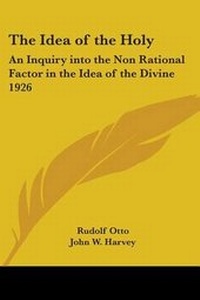 Enlarge image Cover: The Idea of the Holy - Kessinger Publishing Co