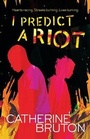 Cover: I Predict a Riot - Egmont Books Ltd