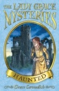 Cover: The Lady Grace Mysteries: Haunted - RHCB Digital