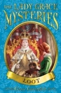 Cover: The Lady Grace Mysteries: Loot - RHCB Digital