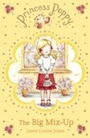 Cover: Princess Poppy: The Big Mix Up - RHCB Digital