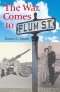 Cover: The War Comes to Plum Street - Indiana University Press