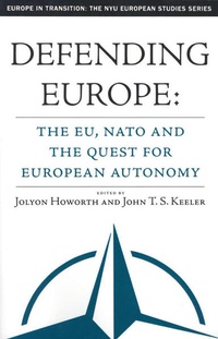 Enlarge image Cover: Defending Europe - Palgrave MacMillan