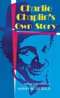 Cover: Charlie Chaplin's Own Story - Indiana University Press