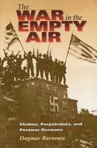 Enlarge image Cover: The War in the Empty Air - Indiana University Press