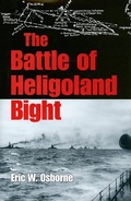 Cover: The Battle of Heligoland Bight - Indiana University Press
