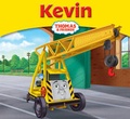 Cover: Thomas & Friends: Kevin - Egmont Books Ltd