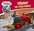 Cover: Thomas & Friends: Victor - Egmont Books Ltd