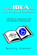 Cover: A New Idea for an Accessible Education - Xlibris Corporation