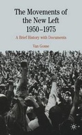 Cover: The Movements of the New Left, 1950-1975 - Palgrave MacMillan