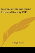 Cover: Journal of the American Oriental Society 1945 - Kessinger Publishing Co