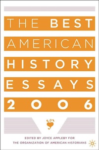Bild vergrößern Bild: The Best American History Essays 2006 - Palgrave MacMillan