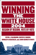 Cover: Winning the White House, 2004 - Palgrave MacMillan