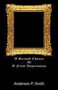 Cover: A Second Chance at a First Impression - Xlibris