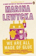 Cover: We Are All Made of Glue - Penguin Books Ltd