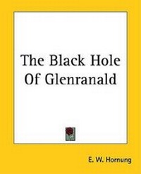 Abbildung von: The Black Hole of Glenranald - Kessinger Publishing
